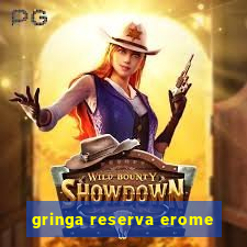 gringa reserva erome